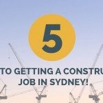 How To Get A Construction Job In Sydney - Hunter Labour Hire