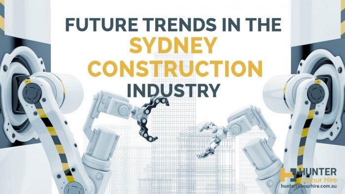 Future Trends in the Sydney Construction Industry - Hunter Labour Hire