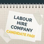 Labour Hire Company - Candidate FAQ