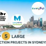The Top 5 Large Construction Projects in Sydney - Hunter Labour Hire