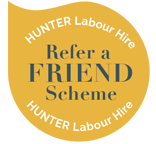 Refer A Friend - Hunter Labour Hire Sydney