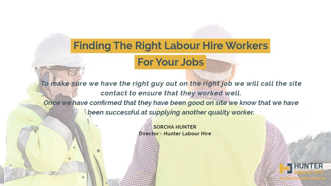 How to find the right labour hire - Sorcha Hunter