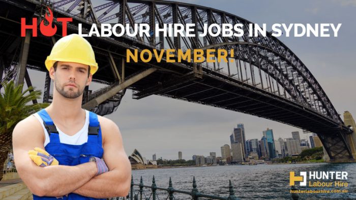 Hot Labour Hire Jobs in Sydney November - Hunter Labour Hire