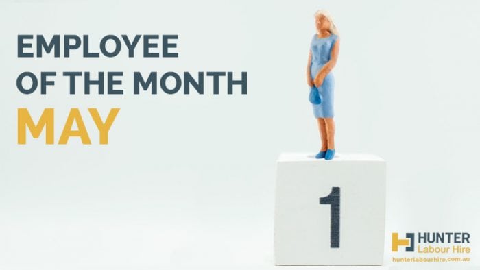 Employee of the Month - May - Hunter Labour Hire