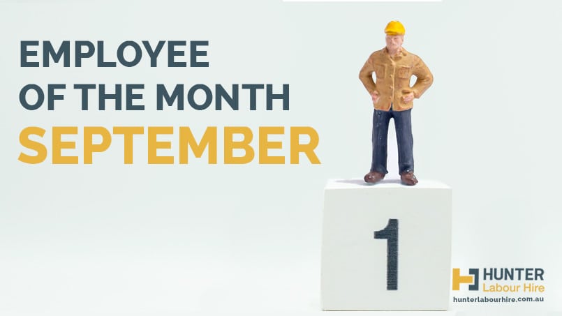 Employee of the Month - September - Hunter Labour Hire Sydney