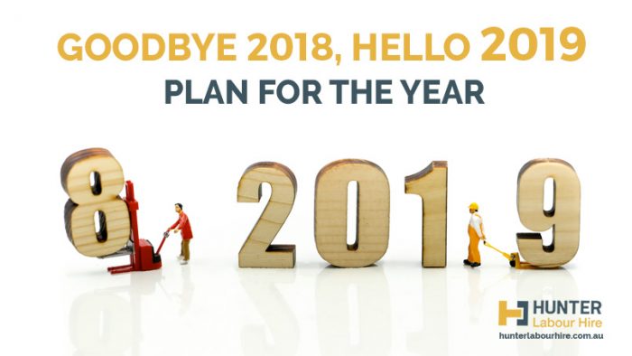 Goodbye 2018, Hello 2019 - Hunter Labour Hire Sydney