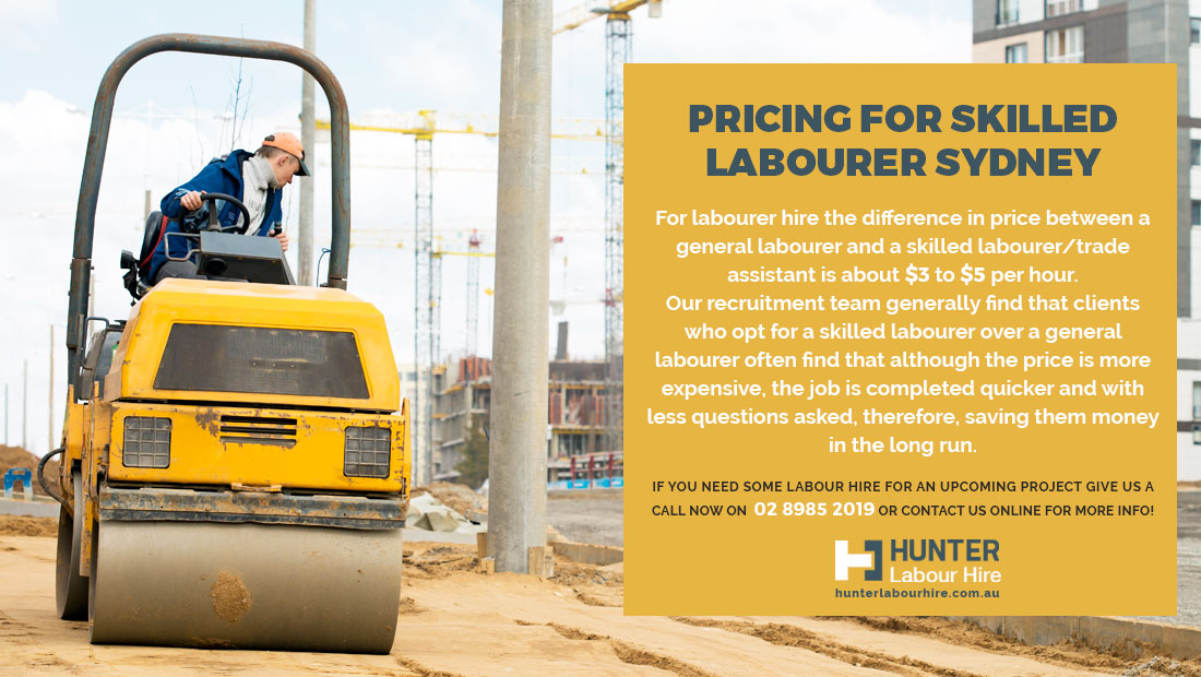 Pricing for a Skilled Labourer - Hunter Labour Hire Sydney