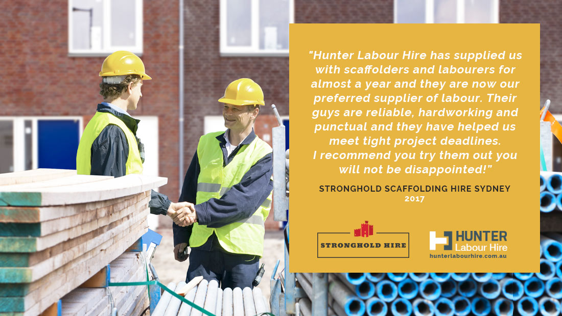 Sydney's Top Rated Labour Hire Firm - Stronghold Scaffolding Testimonial - Hunter Labour Hire