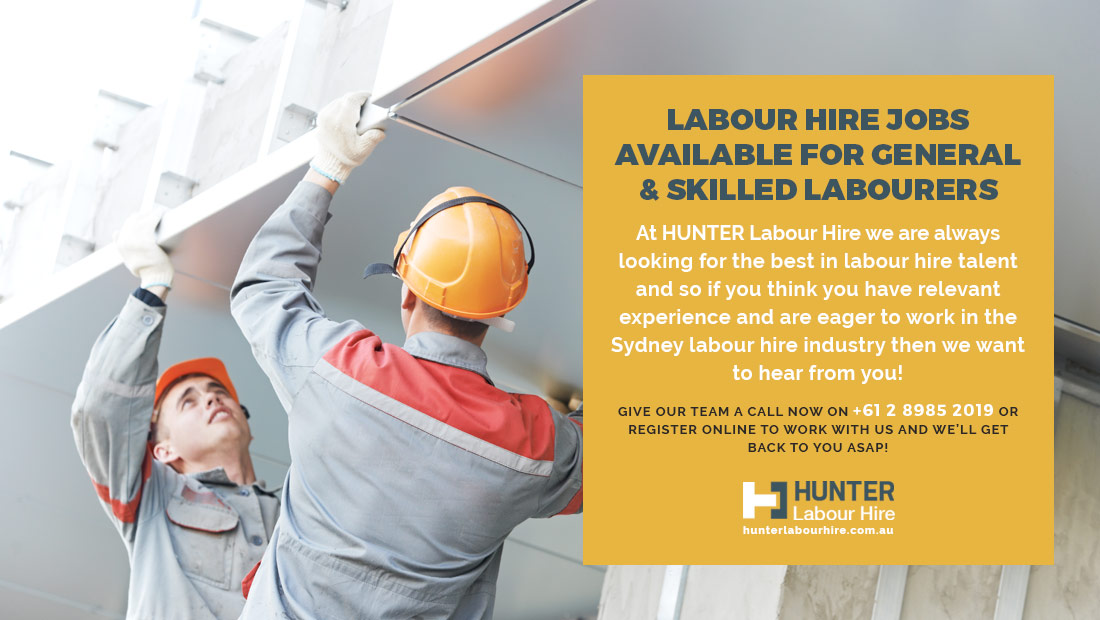 Labour Hire Jobs for General and Skilled Labourers - Hunter Labour Hire Sydney