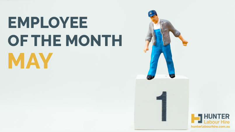 Employee of the Month - May - Hunter Labour Hire Sydney