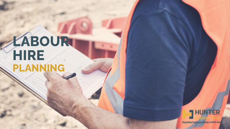 Labour Hire Planning - Hunter Labour Hire Sydney