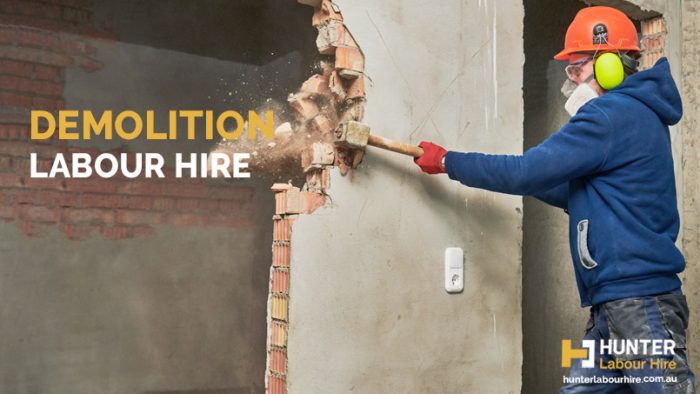 Demolition Labour Hire - Hunter Labour Hire Sydney