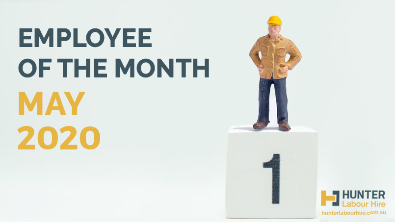 Employee of the Month - May 2020 - HLH Hire Construction Labour Hire