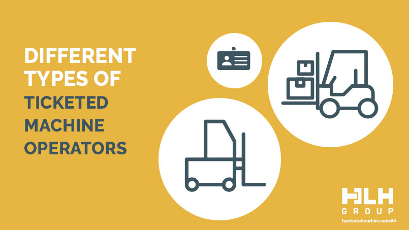 Different Types of Ticketed Machine Operators - Labour Hire Sydney