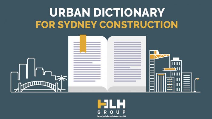 Urban Dictionary Sydney Construction - HLH Group