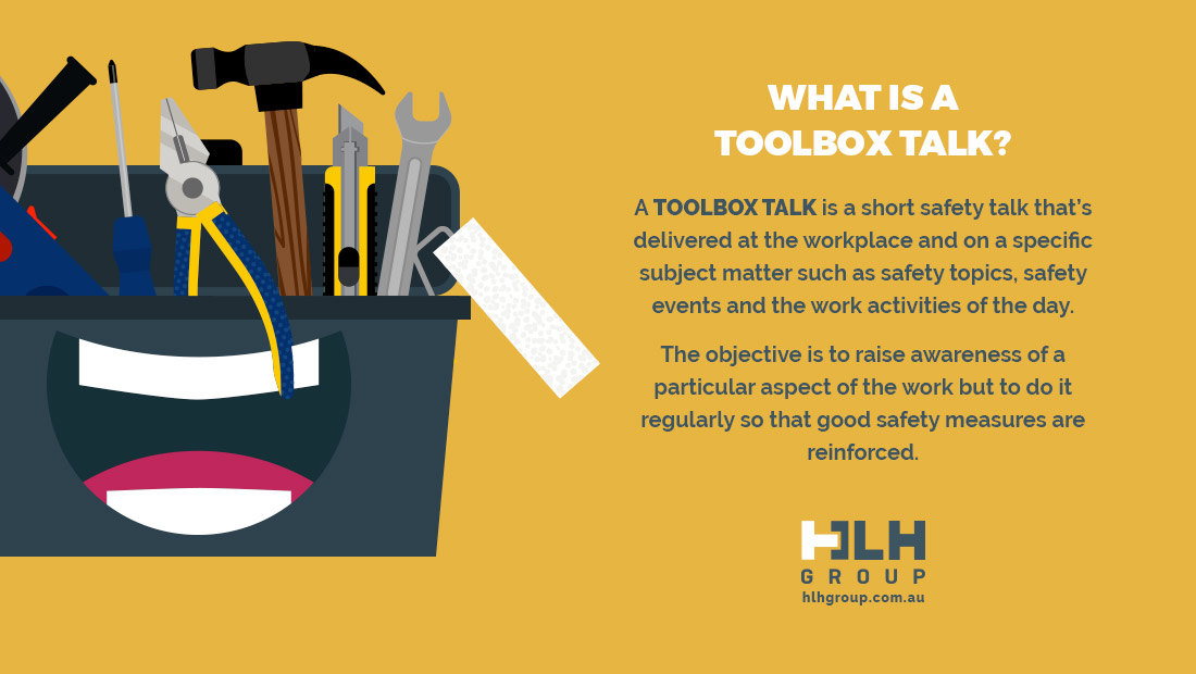 What is a ToolBox Talk - Safety Measures - HLH Group - Sydney
