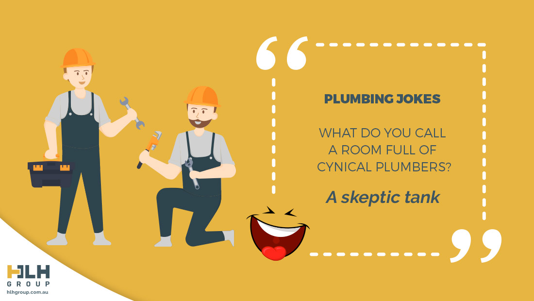 Plumbing Joke - International Joke Day - HLH Group