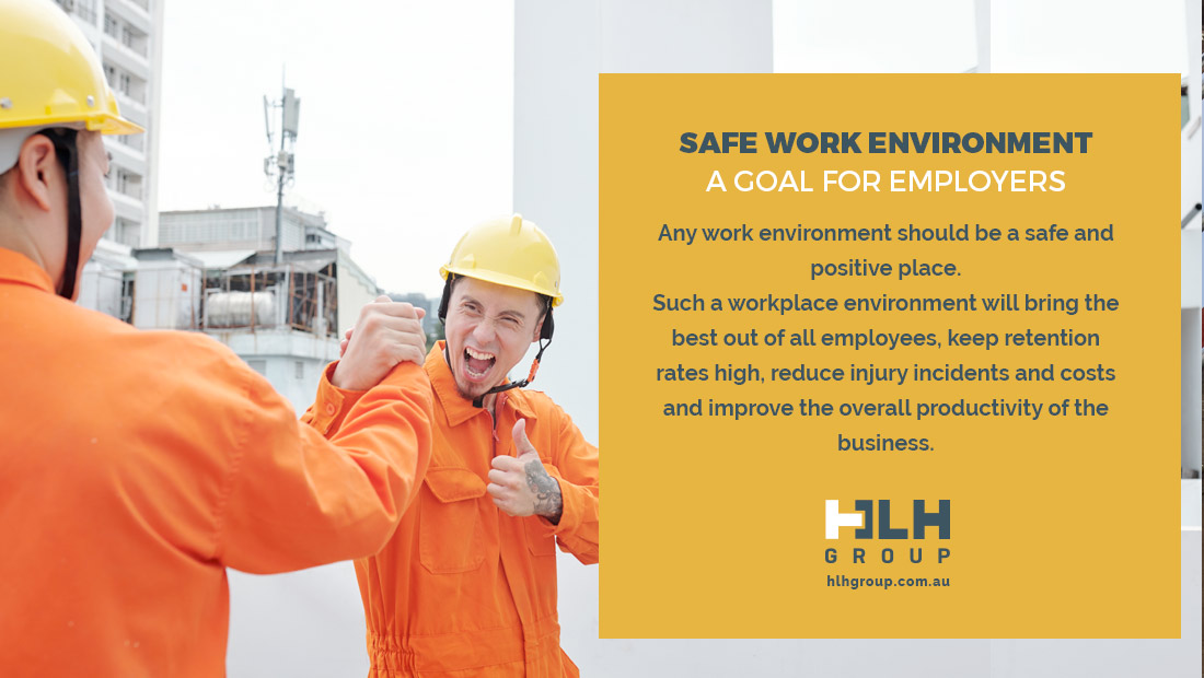 Safe Work Environment - Goal Employers - HLH Group Sydney