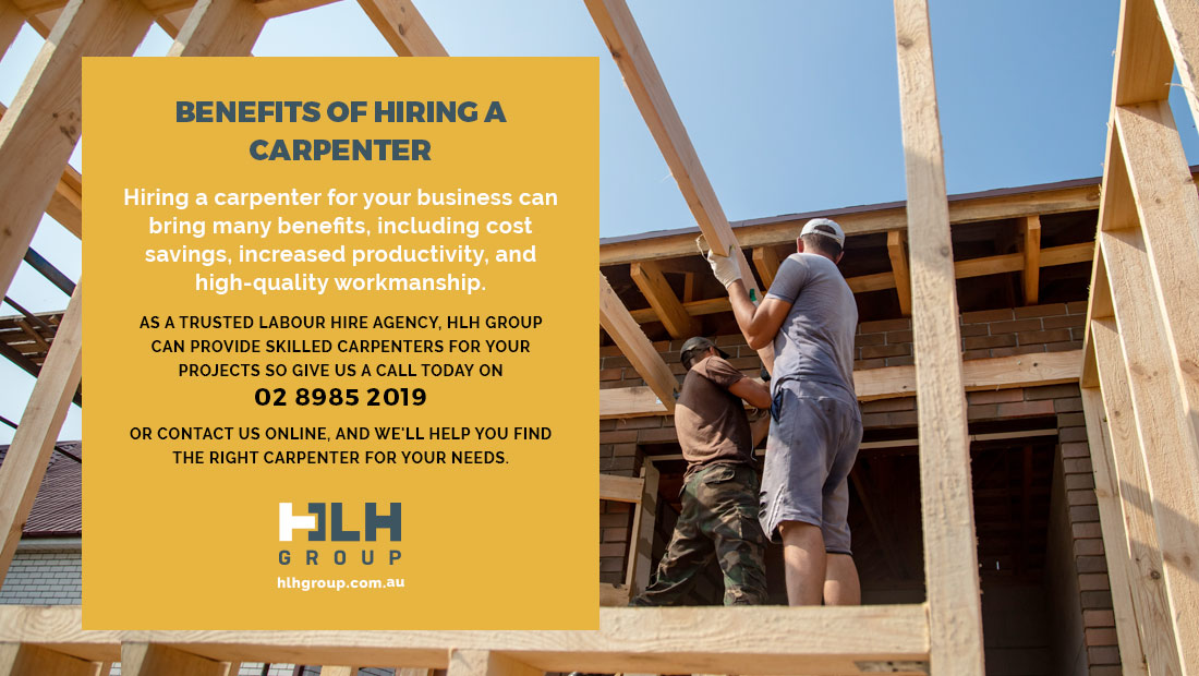 Benefits Hiring Carpenter Labour Hire Sydney