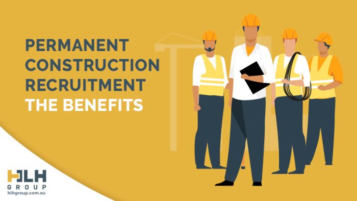 Permanent Construction Recruitment - Benefits HLH Group Sydney