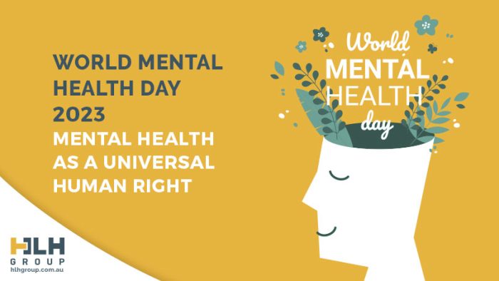 World Mental Health Day 2023 - HLH Labour Hire Sydney