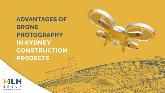 Advantages Drone Photography Sydney Construction Projects