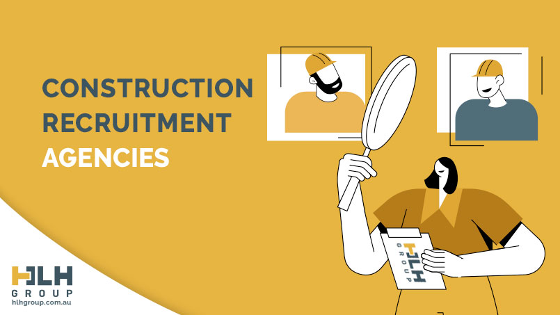 Construction Recruitment Agencies - HLH Group Sydney