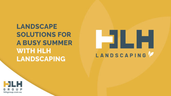 Landscape Solutions Busy Summer - HLH Landscaping