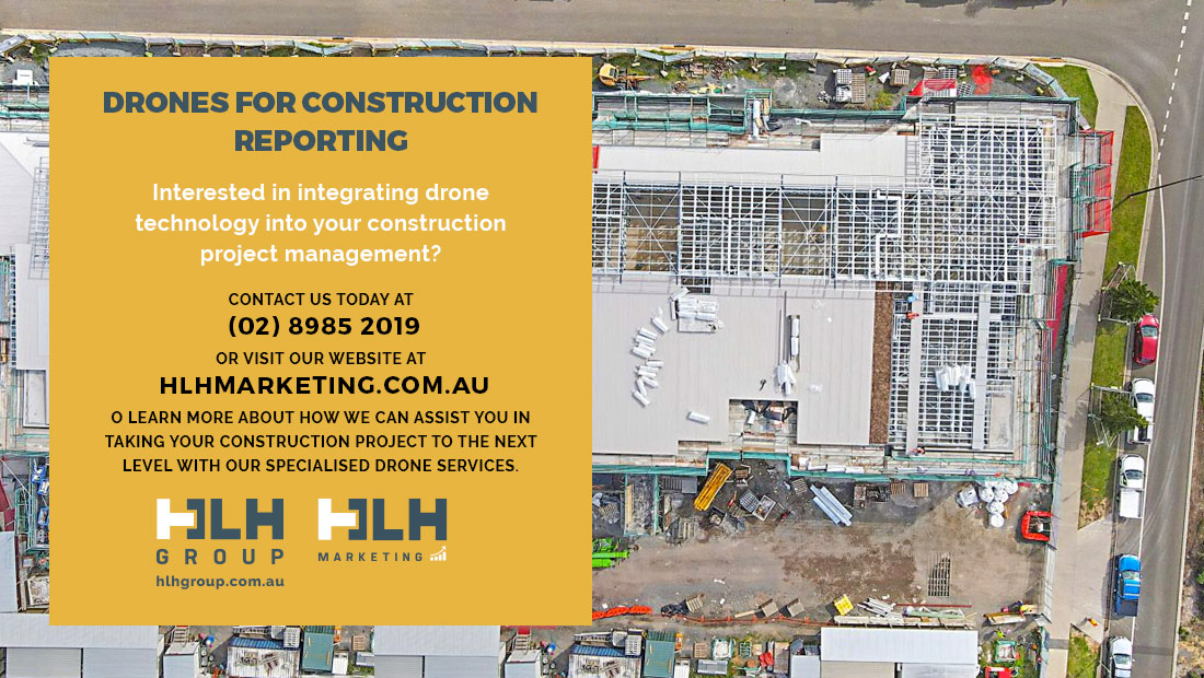 Drones Construction Reporting Sydney - HLH Marketing