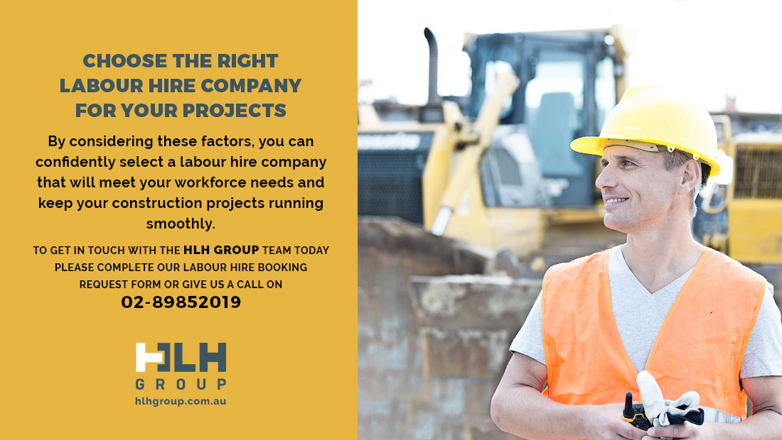 How to Choose the Right Labour Hire Company for Your Construction Projects - HLH Group