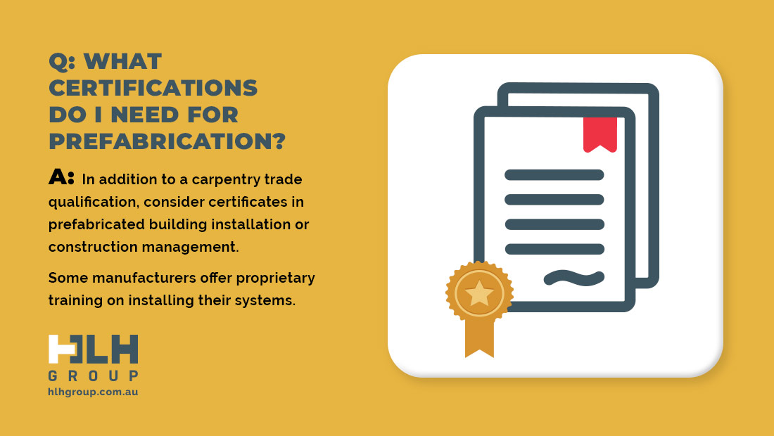 What Certifications Do I Need for Prefabrication Sydney - HLH Group