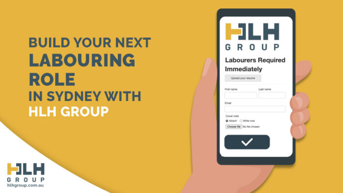 Build Your Next Labouring Role in Sydney with HLH Group