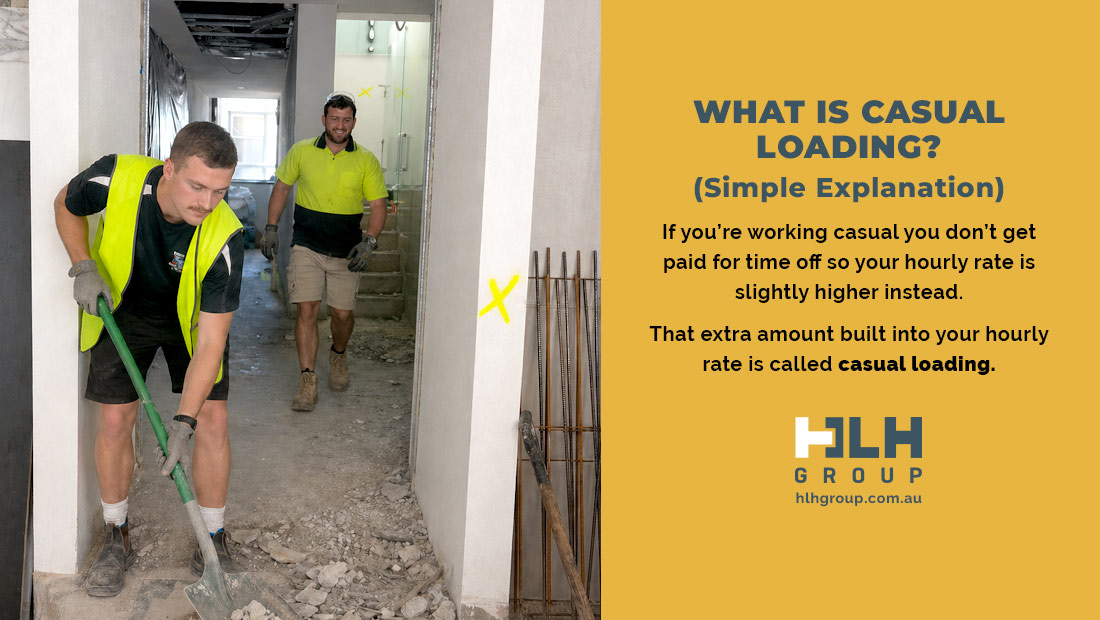 What is Casual Loading - Labour Construction Sydney