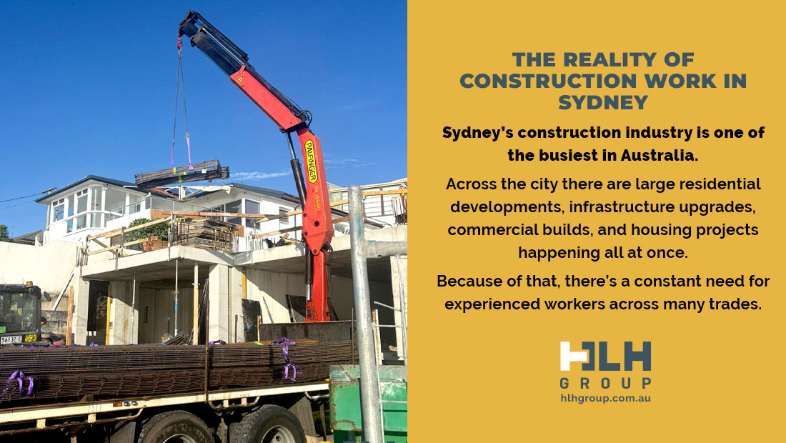 The Reality of Construction Work in Sydney - HLH Group