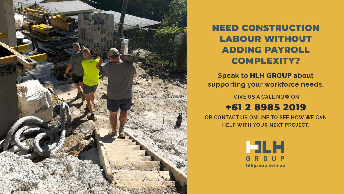 Need Construction Labour Without Adding Payroll Complexity - HLH Group