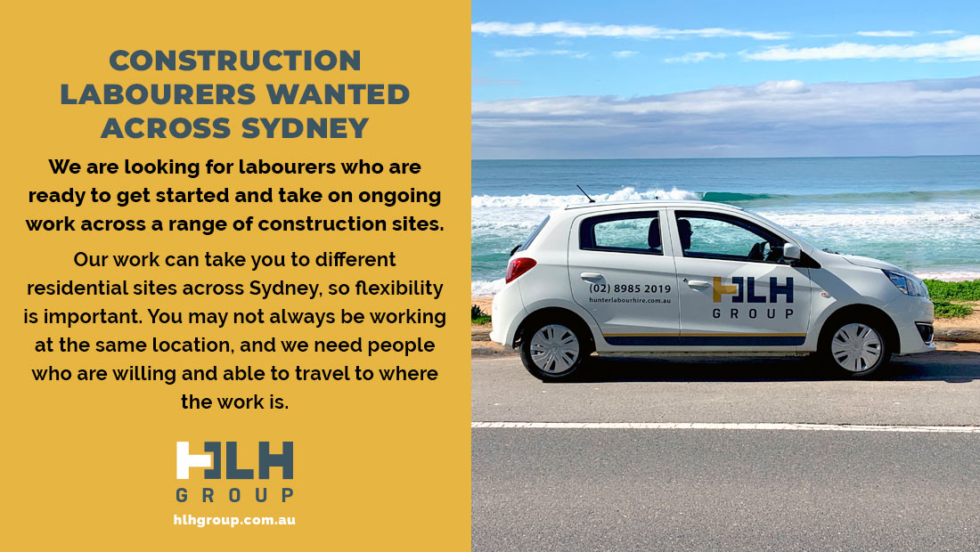 Construction Labourers Wanted Across Sydney - HLH Group