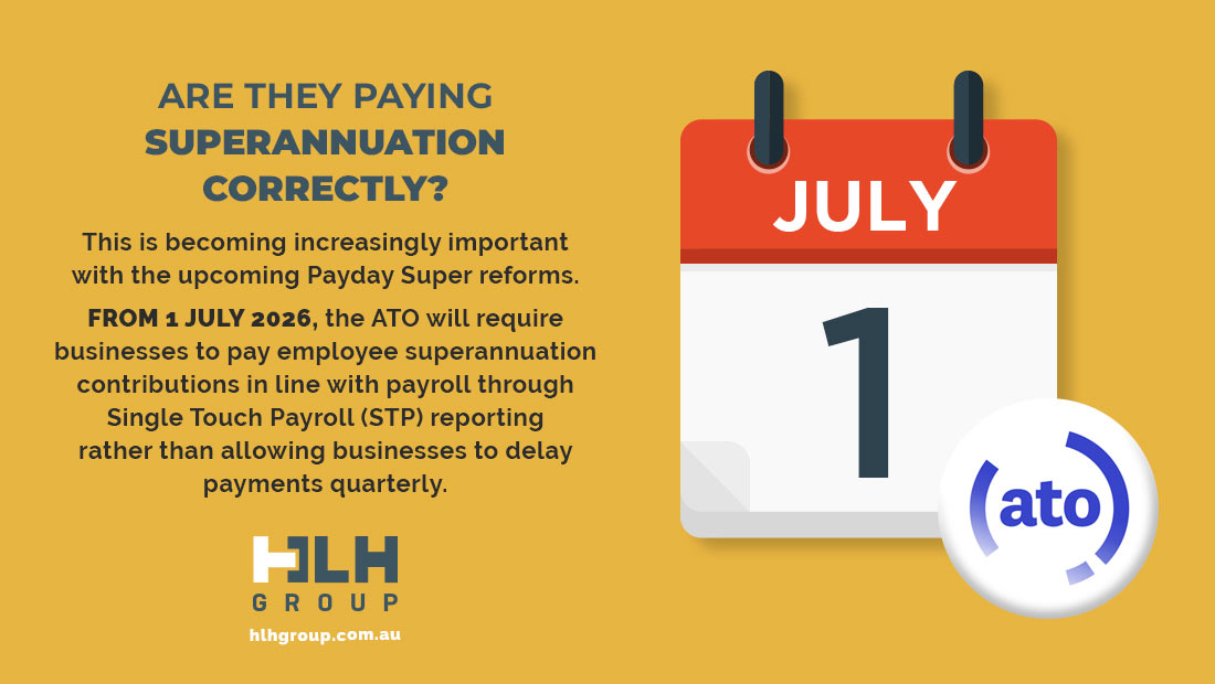 Are They Paying Superannuation Correctly - HLH Group